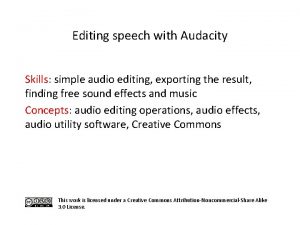 Editing speech with Audacity Skills simple audio editing