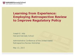 Learning from Experience Employing Retrospective Review to Improve