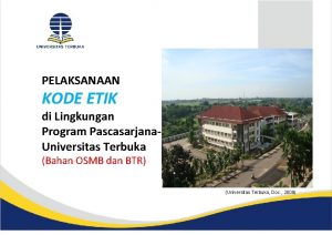 PELAKSANAAN KODE ETIK di Lingkungan Program Pascasarjana Universitas