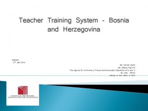 Teacher Training System Bosnia and Herzegovina Belgrade 27