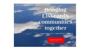 Liskeard Town Forum Liskeard Town Forum Working With