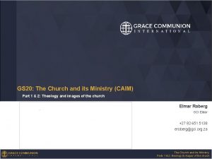 GS 20 The Church and its Ministry CAIM