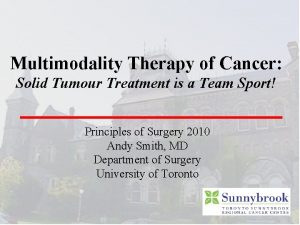 Multimodality Therapy of Cancer Solid Tumour Treatment is