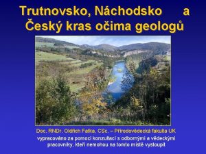 Trutnovsko Nchodsko a esk kras oima geolog Doc