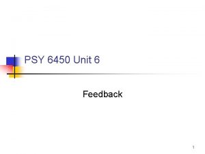 PSY 6450 Unit 6 Feedback 1 Schedule n