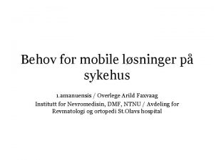 Behov for mobile lsninger p sykehus 1 amanuensis