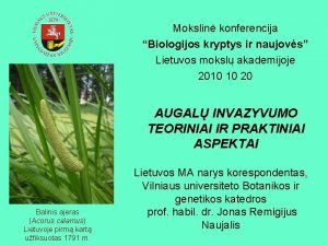 Mokslin konferencija Biologijos kryptys ir naujovs Lietuvos moksl