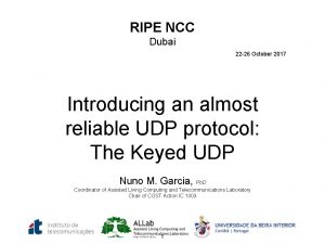 RIPE NCC Dubai 22 26 October 2017 Introducing