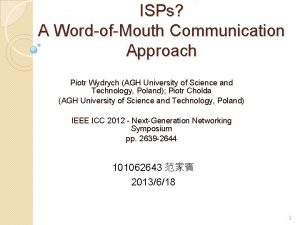 ISPs A WordofMouth Communication Approach Piotr Wydrych AGH