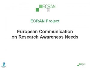 ECRAN Project European Communication on Research Awareness Needs