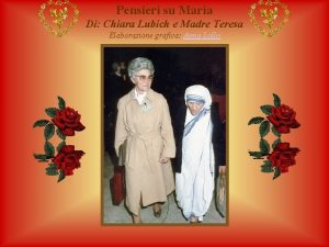 Pensieri su Maria Di Chiara Lubich e Madre