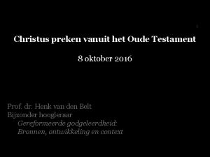 Christus preken vanuit het Oude Testament 8 oktober