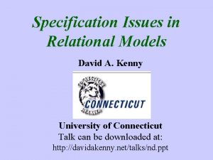 Specification Issues in Relational Models David A Kenny