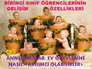 BRNC SINIF RENCLERNN GELM ZELLKLER ANNE BABALAR EV