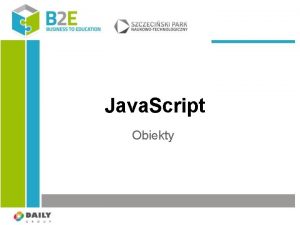 Java Script Obiekty Czym jest obiekt Obiekt dowolny