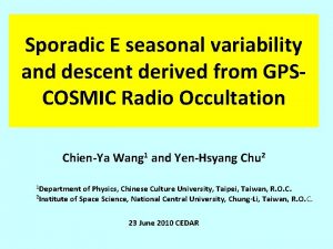 Sporadic E seasonal variability and descent derived from