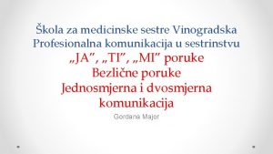 kola za medicinske sestre Vinogradska Profesionalna komunikacija u