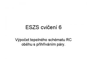 ESZS cvien 6 Vpoet tepelnho schmatu RC obhu