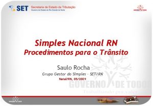 Simples Nacional RN Procedimentos para o Trnsito Saulo