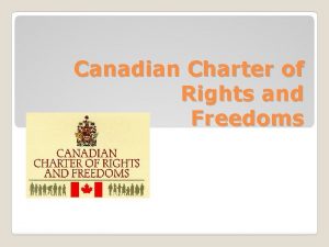 Canadian Charter of Rights and Freedoms Human Rights