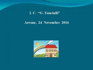 I C G Fanciulli Arrone 24 Novembre 2016