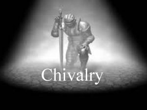 Chivalry Chivalry One example code can be found