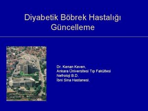 Diyabetik Bbrek Hastal Gncelleme Dr Kenan Keven Ankara