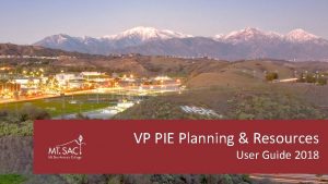 VP PIE Planning Resources User Guide 2018 PIE