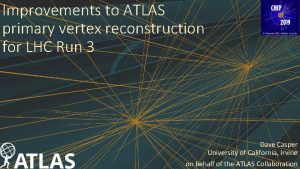 Improvements to ATLAS primary vertex reconstruction for LHC