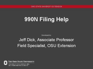 OHIO STATE UNIVERSITY EXTENSION 990 N Filing Help