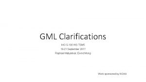 GML Clarifications IHO S100 WG TSM 5 19