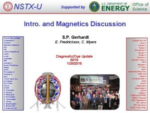 NSTXU Supported by Intro and Magnetics Discussion Coll