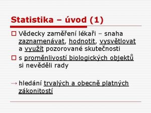 Statistika vod 1 o Vdecky zamen lkai snaha