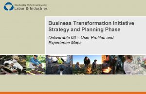 Business Transformation Initiative Strategy and Planning Phase Deliverable