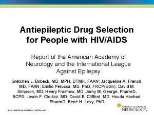 Antiepileptic Drug Selection for People with HIVAIDS Report