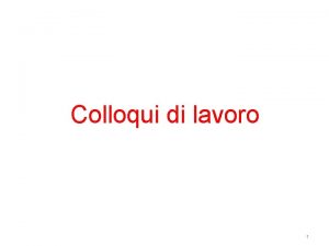 Colloqui di lavoro 1 Prima per preparatevi a