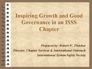 Inspiring Growth and Good Governance in an ISSS