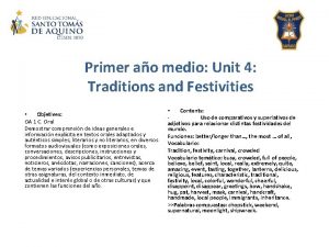 Primer ao medio Unit 4 Traditions and Festivities