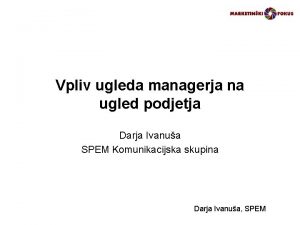 Vpliv ugleda managerja na ugled podjetja Darja Ivanua