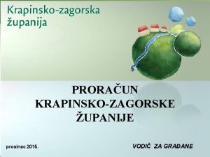 PRORAUN KRAPINSKOZAGORSKE UPANIJE prosinac 2015 VODI ZA GRAANE