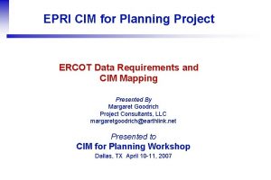 EPRI CIM for Planning Project ERCOT Data Requirements