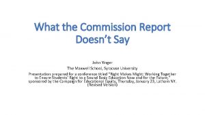 What the Commission Report Doesnt Say John Yinger