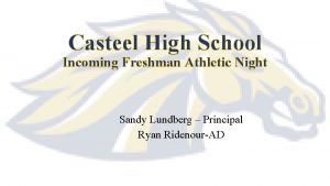 Casteel High School Incoming Freshman Athletic Night Sandy