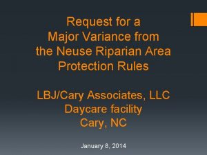 Request for a Major Variance from the Neuse