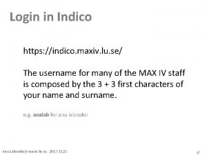 Login in Indico https indico maxiv lu se