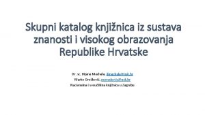 Skupni katalog knjinica iz sustava znanosti i visokog