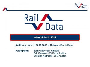 Internal Audit 2016 Audit took place on 07