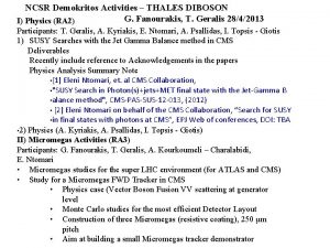 NCSR Demokritos Activities THALES DIBOSON G Fanourakis T