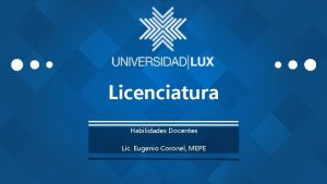 Licenciatura Habilidades Docentes Lic Eugenio Coronel MEPE Evaluacin