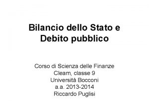 Bilancio dello Stato e Debito pubblico Corso di